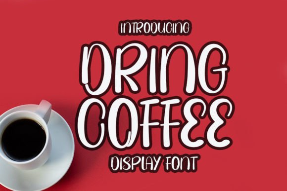 Dring Coffee: A Font That Elevates Your Brand