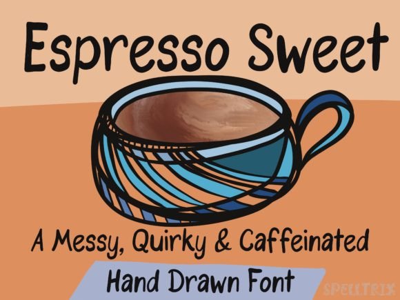 Espresso Sweet: A Font That Adds Personality