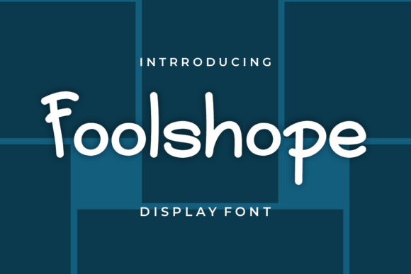 Foolshope: A Friendly Handwritten Font for Branding