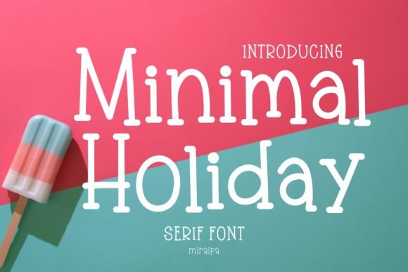 Minimal Holiday: A Handwritten Typeface for Modern Web Design