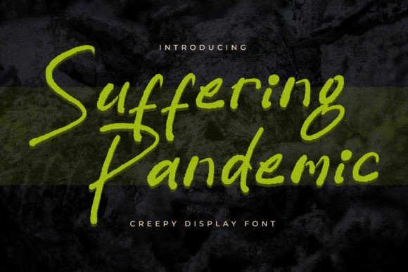 Suffering Pandemic: A Raw Handwritten Typeface for Digital Impact